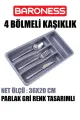 BARONESS GRİ 4 BÖLMELİ KAŞIKLIK - dibidip 